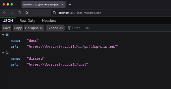 Astro JS non-HTML Routes: screenshot of J S O N route. The screenshot show JSON browser in Firefox. There is an array of two objects. The U R L is localhost: 3001/json-resource.json