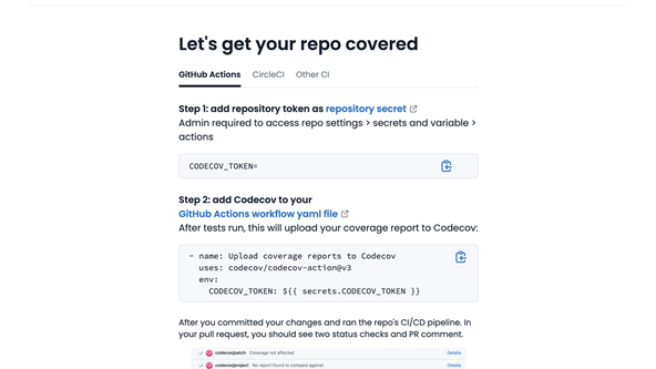 CMake Coverage Example: Screenshot shows codecov.io console. The title reads, Let's get your repo covered.  Below, there are two steps outlines, adding a repository secret and adding codecov to your Git Hub workflow.