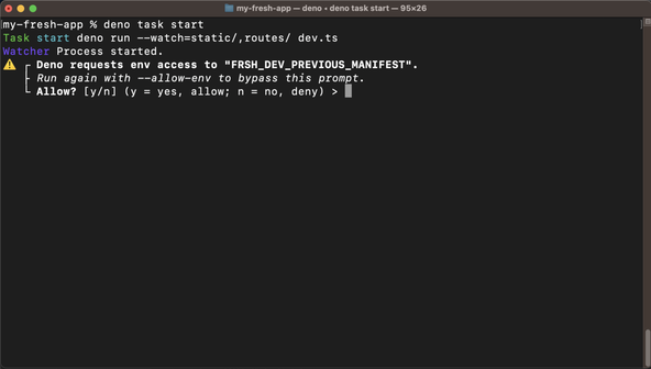 Getting Started with Deno Fresh: Screenshot shows prompt in the Terminal asking user to accept env access and advising using the --allow-env to bypass this going forwards.