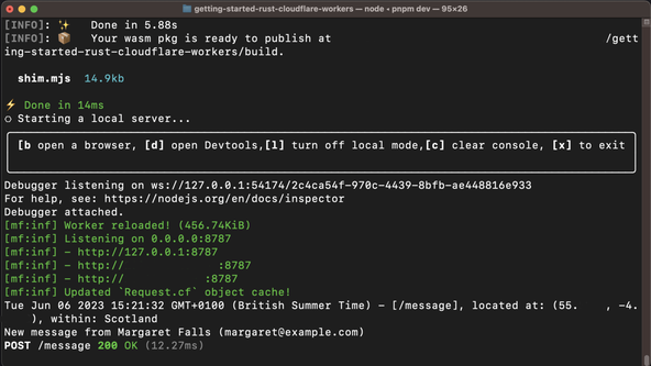 Getting Started with Rust Cloudflare Workers: Message Log: screenshot shows Terminal running Wrangler. A recent request log is visible, with request details listed. Below, on a separate line, is the message "New message from Margaret Falls (margaret@example.com)"