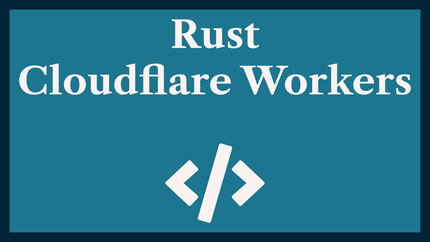 Rust Cloudflare Workers: Turnstile Example 🤖