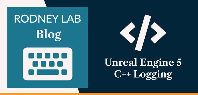 UE5 C++ Logging