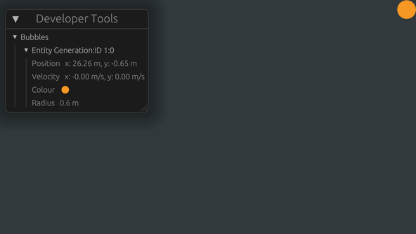 Using egui for Bevy ECS Introspection: An orange bubble is trapped in the top, right corner of the window.  Towards the left, is the Developer Tools Panel.  This show properties for the bubble, reading Entity Generation:ID 1:0, Position x: 26.26 m, y: -0.65m, Velocity x: -0.00 m/s, y: 0.00 m/s, Colour (orange dot is displayed), Radius 0.6m