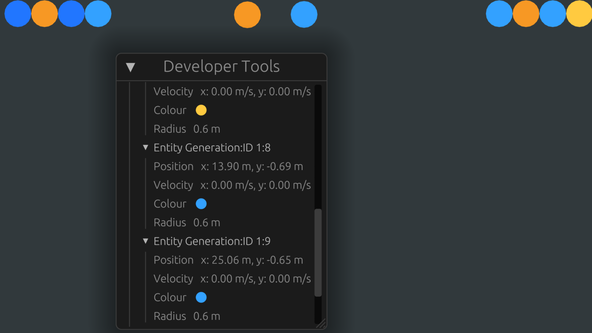 Using egui for Bevy ECS Introspection: A number of blue, yellow and orange bubbles are trapped at the top of the screen.  The Developer tools panel appears to contain details for all of them, with the details for just 2 or 3 scrolled into view.  The headings Entity Generation:ID 1:8 and Entity Generation:ID 1:9 are visible.  These top sections with Position, Velocity, Colour, and Radius data for their respective bubble.