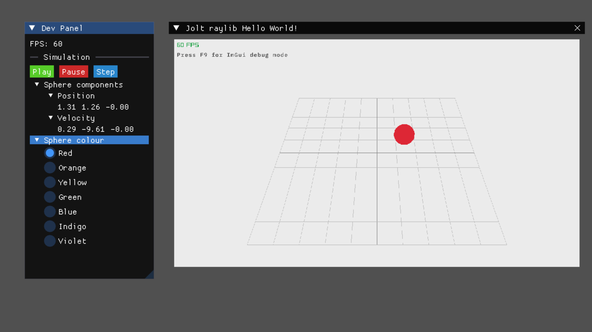 Using Jolt with flecs: screen capture shows a red sphere bouncing above a large wireframe grid, in the centre of a large panel. A smaller panel sits to the left of the main one. This smaller panel has velocity and position details for the sphere, as well as Play, Pause, and Step buttons. A list of colours with red (matching the colour of the sphere) selected sits at the bottom of the panel. At the top, left of the main panel, there is a rendering frames per second readout. Below that, text reads 'Press F 9 for I m G u i debug mode'.