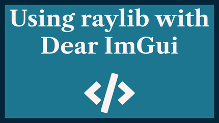 Using raylib with Dear ImGui: Game Dev Debugging UI 🐜